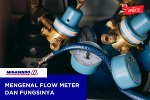 Mengenal Flow Meter dan Fungsinya